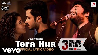 Tera Hua - Official Lyric Video |Arijit, Akull, Kunaal V. |Vishesh, Amol, Smriti