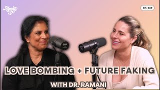 669. Narcissism Red Flags, Healing from Abuse + Moving Toward Healthy Love with Dr. Ramani