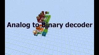 "Special" Analog to Binary Decoder - Minecraft