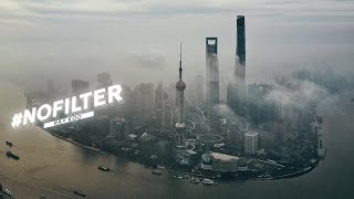 You Haven’t Seen Shanghai Like This Before - #NoFilter (S1E2)