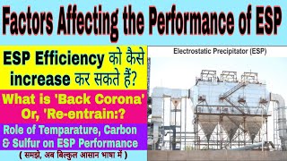 Performance of ESP / Effect of Flue Gas Velocity, Carbon, Sulfur \u0026 Temparature on ESP Efficiency