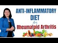 Best Antiinflammatory Diet for Rheumatoid Arthritis - A Rheumatologist Review