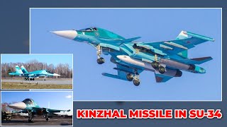 Russian Su-34 Fighter Bomber has Become the Primary Platform for Launching Kinzhal Missile