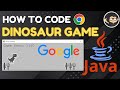 Code Google Chrome Dinosaur Game in Java