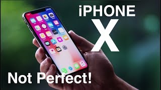 5 BIGGEST Problems / Flaws With The iPhone X !