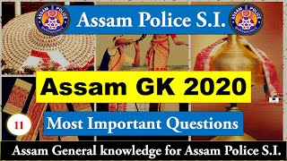 ASSAM POLICE SUB INSPECTOR (SI) PREVIOUS QUESTION PAPERS & IMPORTANT QUESTIONS | ASSAM GK 2020 -11