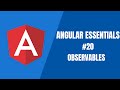 Angular Essentials #20 - Observables