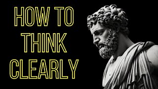 7 STOIC LESSONS FROM MARCUS AURELIUS ON THE ART OF CLEAR THINKING (A MUST WATCH)
