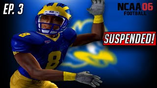 Star Player Suspended! | NCAA Football 06 Dynasty | Ep. 3