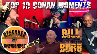 Offended And Unfriended React: Bill Burrs Top 10 Moments on Conan