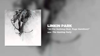 All For Nothing (ft. Page Hamilton) - Linkin Park (The Hunting Party)