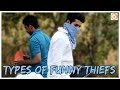 Types Of Funny Thiefs | The Unique Creations |