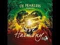 dj fearless love u0026 harmony chapter 2 mixtape