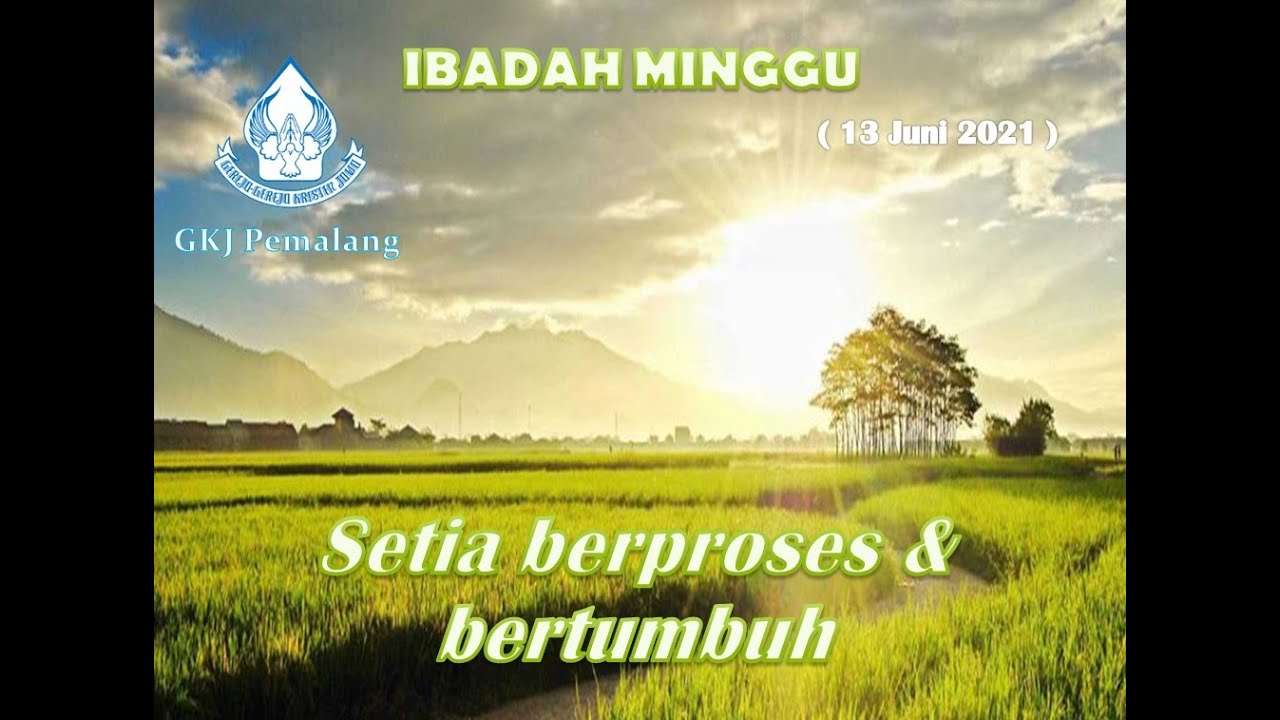 Ibadah Minggu, 13 Juni 2021 - YouTube