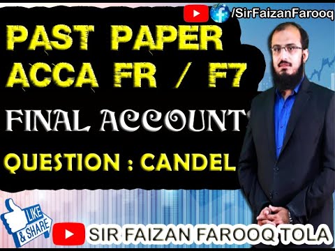 ACCA Financial Reporting (FR) – Past Paper Question : Candel - YouTube