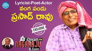 Lyricist Vangapandu Prasada Rao Exclusive Interview || మీ iDream Nagaraju B.Com #94