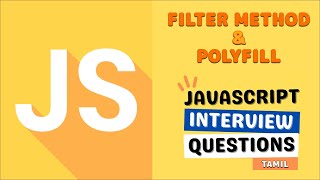 Javascript Filter method and Polyfill | Part 2 | Javascript Interview Question | Tamil | TamilWebDev