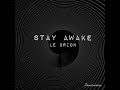 stay awake original mix