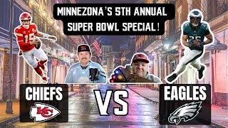 MinneZona Sports Live's 5th Annual Super Bowl Special!! 02/09/25