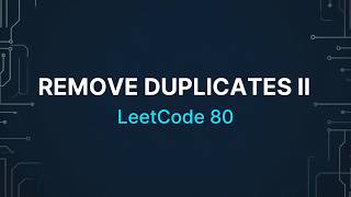 Remove Duplicates from Sorted Array | LeetCode 80 | Two Pointers | Python Solution