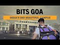 Going to BITS PILANI GOA for the first time | BITS GOA