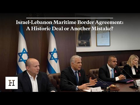 Israel-Lebanon Maritime Border Agreement: A Historic Deal Or Another ...