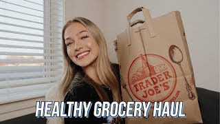 healthy grocery haul: trader joe's & whole foods | maddie cidlik