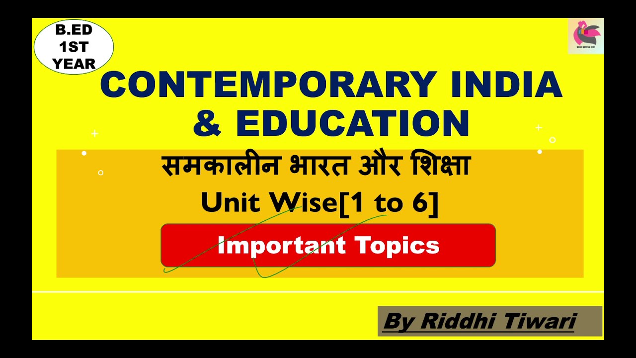 Contemporary India & Education | Unit - Wise Most Important Topics | B ...