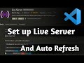 vscode live server auto refresh  in visual studio code