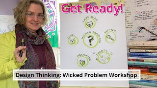 Design Thinking Applied | Wicked Problem Workshop | Coming Soon!