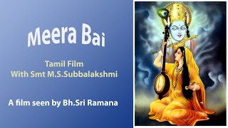 Meera Bai (Tamil Movie with English subtitles). A film seen by Bhagavan Sri Ramana