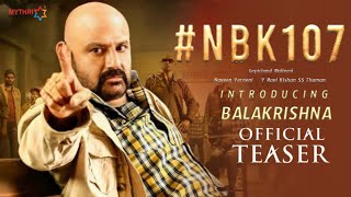 NBK 107 - Balakrishna Intro First Look Teaser | NBK 107 Official Teaser | Gopichand malineni