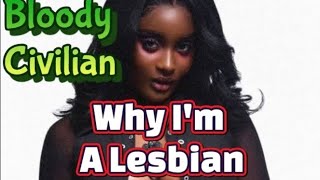 Bloody Civilian: Why I'm A Lesbian