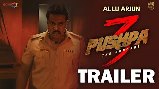 Pushpa - 3 The Rampage | Official Trailer | Allu Arjun | Sukumar | Rashmika | Fahadh New Updates