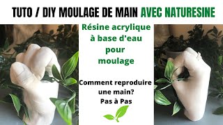 Comment répliquer une main détaillée avec NATURESIN RESINPRO