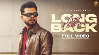 Arjan Dhillon : Long Back ( Video) | New Punjabi Song 2023 | Latest Punjabi Songs 2023 پنجابی