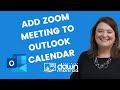 Zoom Meeting Downloaded to Microsoft Outlook Calendar with Join Link Embedded