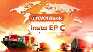 ICICI Bank Instant Export Packing Credit InstaEPC