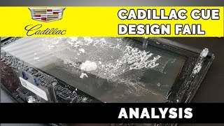 Cadillac CUE  Design Fail Analysis | Teardown | CUESCREENS