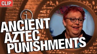 QI | Ancient Aztec Punishments