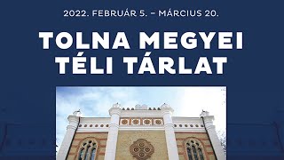 Tolna Megyei Téli Tárlat - ünnepélyes megnyitó - 2022. február 5.