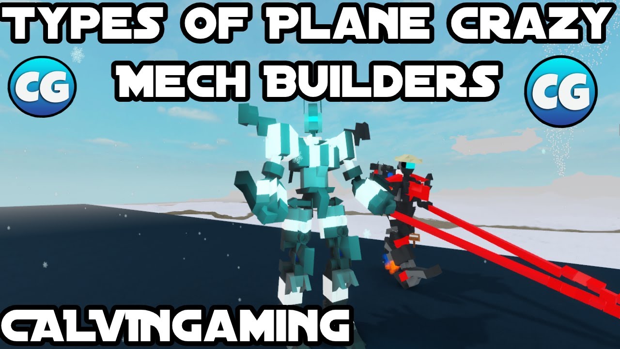 Types Of Plane Crazy Mech Builders! - YouTube