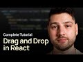 Drag and Drop in React (Complete Tutorial)