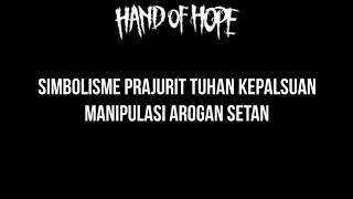 Hand Of Hope   Simbolisme Kepalsuan Lirik