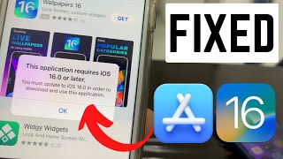 How To Fix This Application Requires iOS 16.0 or Later on iPhone & iPad