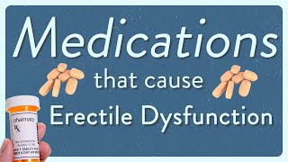 Medications that cause erectile dysfunction #erectiledysfunction