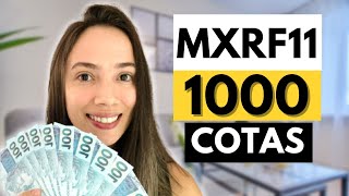 MXRF11: QUANTO RENDE 1000 COTAS