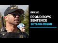 Proud Boys leader Enrique Tarrio sentenced for seditious conspiracy role in Capitol riots | ABC News