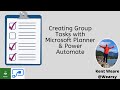 001   Creating Group Tasks using Microsoft Planner and Power Automate