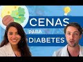 CENAS Y DIABETES ¿Qué cenar si tengo diabetes? (ideas fáciles)